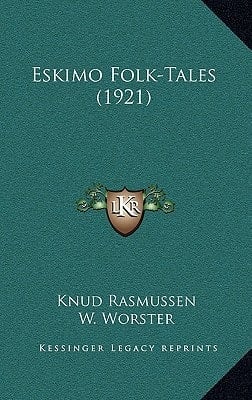 Eskimo Folk-Tales (1921)