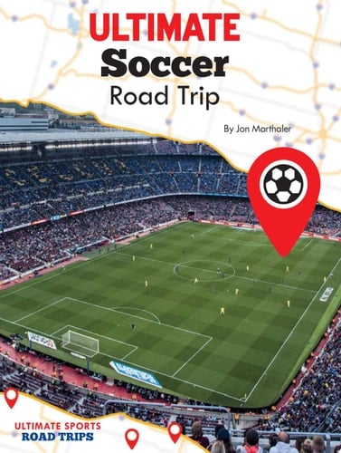 Ultimate Soccer Road Trip