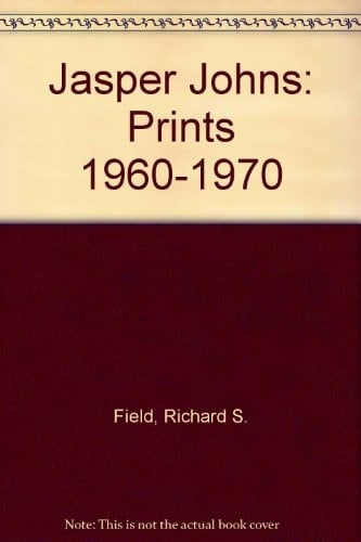 Jasper Johns: Prints 1960-1970
