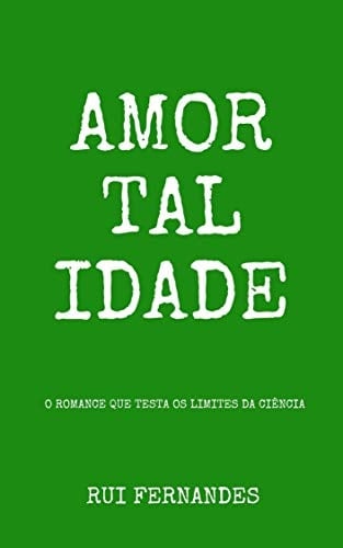 Amortalidade (Portuguese Edition)