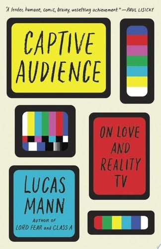 Captive Audience On Love and Reality TV