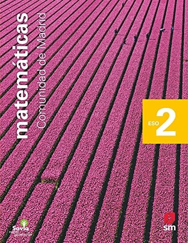 Matemáticas. 2 ESO. Savia Nueva Generación. Madrid