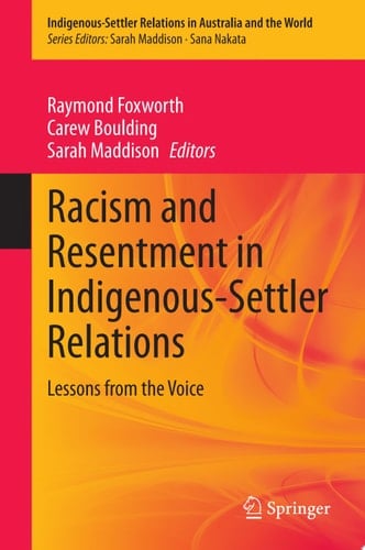 Racism and Resentment in Indigenous-Settler Relations