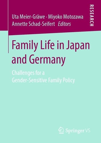Family Life in Japan and Germany Challenges for a Gender-Sensitive Family Policy