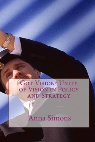 Got Vision? Unity of Vision in Policy and Strategy