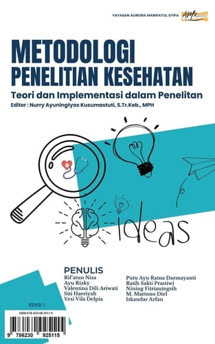 Metodologi Penelitian Kesehatan Teori dan Implementasi dalam Penelitan