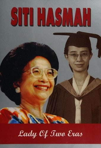 Siti Hasmah Lady of Two Eras