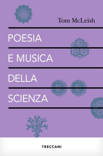 Poesia e musica della scienza (Visioni) (Italian Edition)
