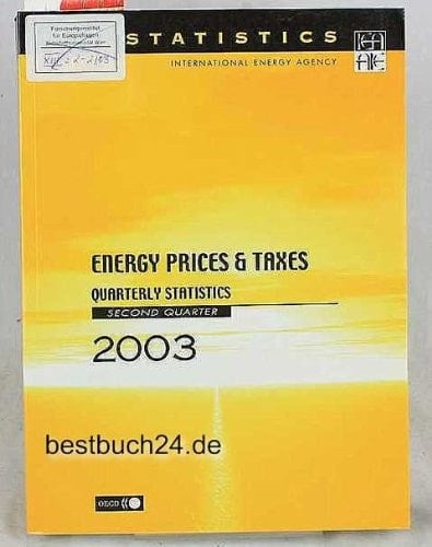 Energy Prices and Taxes: Second Quarter 2001 Volume 2001 Issue 2