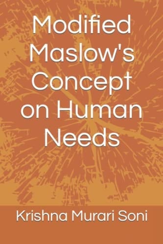 Modified Maslow's Concept on Human Needs