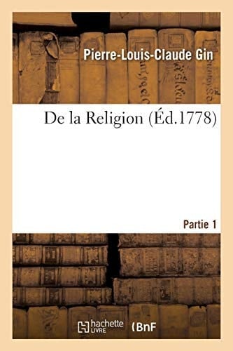 de la Religion. Partie 1