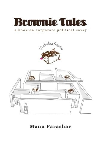Brownie Tales A Book on Corporate Political Savvy