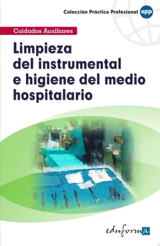 Limpieza Del Instrumental E Higiene Del Medio Hospitalario