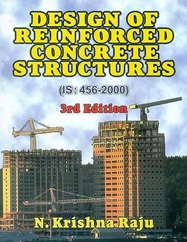 Design of Reinforced Concrete Structure (IS:456-2000), 3e