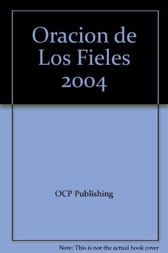 Oracion de Los Fieles 2004