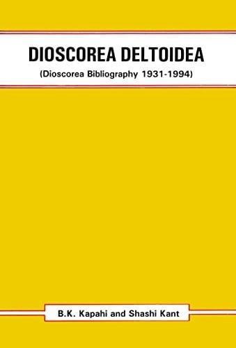 Dioscorea Deltoidea Dioscorea bibliography 1931-1994