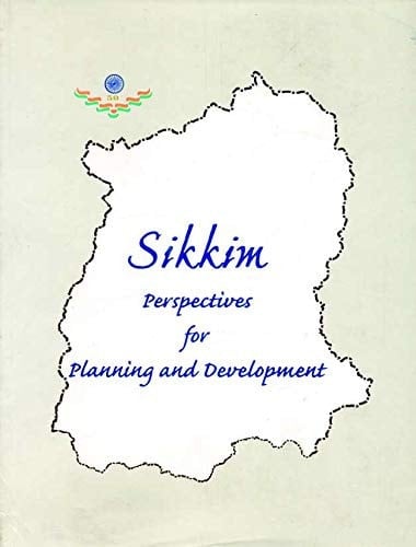 Sikkim Perspectives for Planning and Development