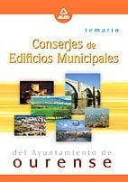 Conserjes de edificios multiples del ayuntamiento de ourense. Temario