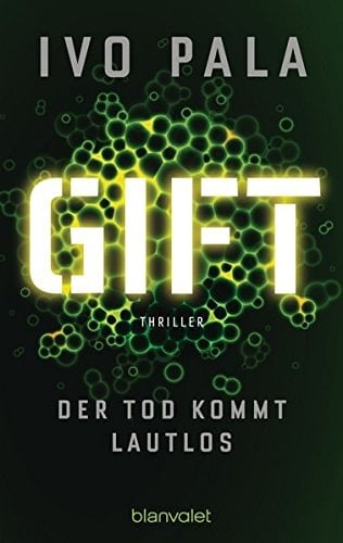 Gift - der Tod kommt lautlos Thriller