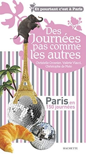 Des journées pas comme les autres