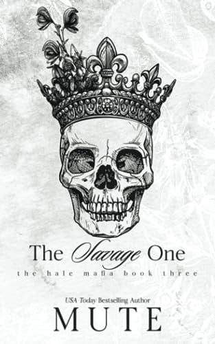 The Savage One: A Mafia Romance