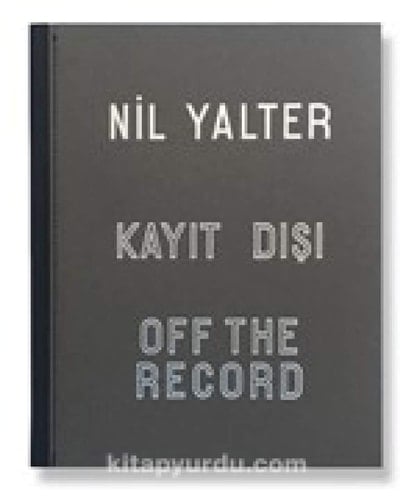 Nil Yalter Kayıt dışı