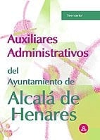 Auxiliares administrativos del ayuntamiento de alcala de henares temario