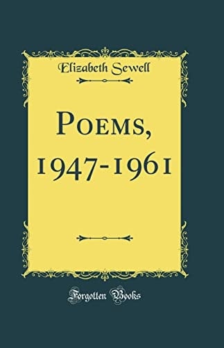 POEMS, 1947-1961 (CLASSIC REPRINT).