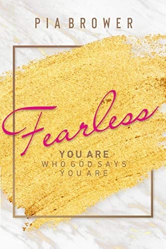 Fearless: You Are Who God Says You Are