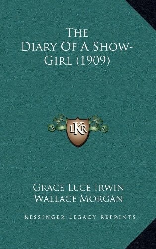 The Diary Of A Show-Girl (1909)