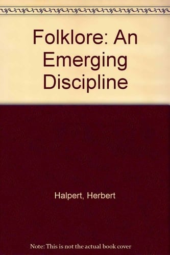 Folklore: An Emerging Discipline