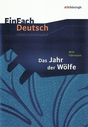 Willi Fährmann, Das Jahr der Wölfe