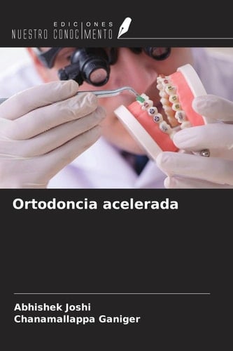 Ortodoncia acelerada (Spanish Edition)