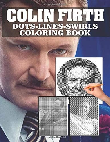 Colin Firth Dots Lines Swirls Coloring Book: Premium Activity Color Books For Adults And Kids