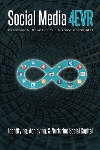 Social Media 4EVR Identifying, Achieving, and Nurturing Social Capital