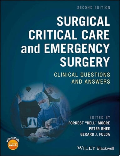 Surgical Critical Care and Emergency Surgery Clinical Questions and Answers