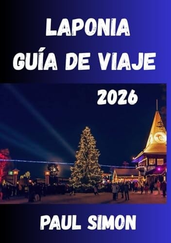 Laponia Guía de viaje 2026