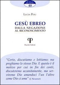 Gesù ebreo dalla negazione al riconoscimento