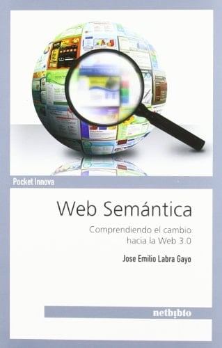 Web semántica comprendiendo el cambio hacia la Web 3.0
