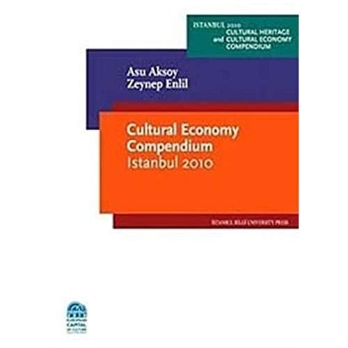 Cultural Economy Compendium Istanbul 2010
