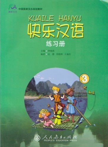 Kuaile Hanyu Workbook 3 Happy Chinese