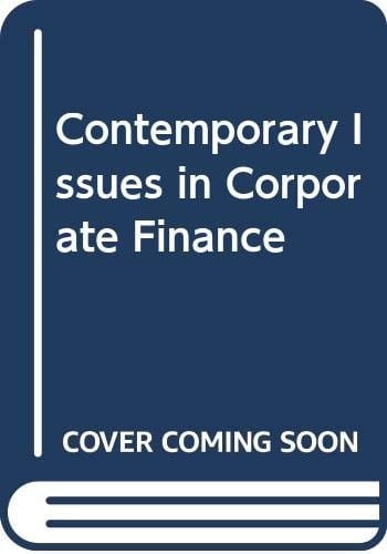 Contemporary Issues in Corporate Finance