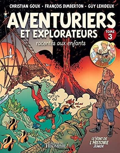 Aventuriers et Explorateurs racontés aux enfants Tome 3