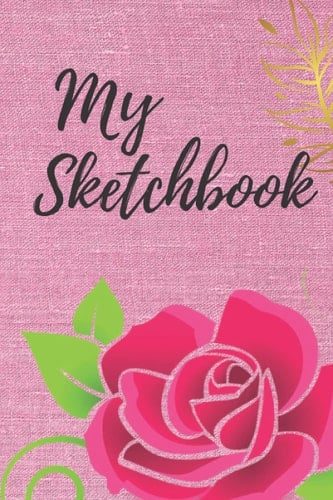Drawing, Scribbling SKETCHBOOK, for Teens high school/college student Rose flower design: Rose flower design