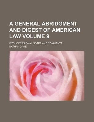 General Abridgment and Digest of American Law