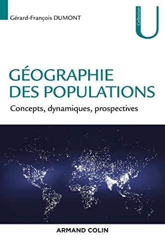 Géographie des populations concepts, dynamiques, prospectives