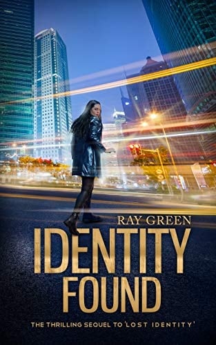 Identity Found: A Gripping Psychological Thriller (The Identity Thrillers Book 2)