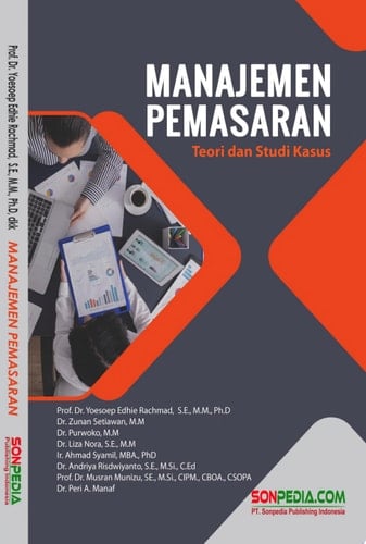 Manajemen Pemasaran : Teori dan Studi Kasus