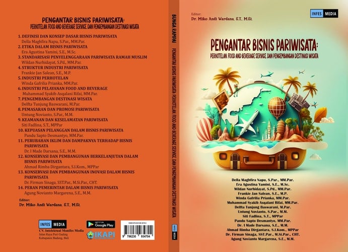 PENGANTAR BISNIS PARIWISATA: Perhotelan, Food and Beverage Service, dan Pengembangan Destinasi Wisata