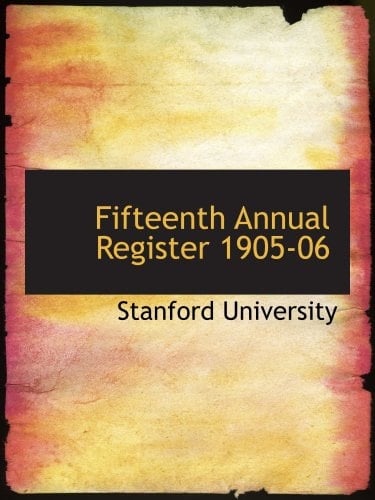 Fifteenth Annual Register 1905-06
